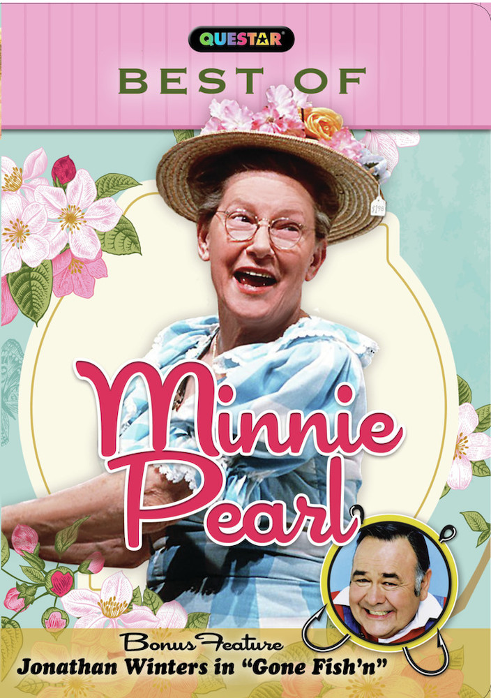 Best of Minnie Pearl, and Jonathan Winters Gone Fish'n