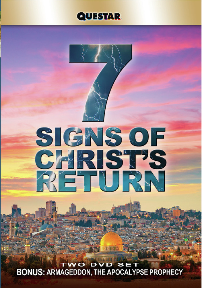 7 Signs of Christ's Return
