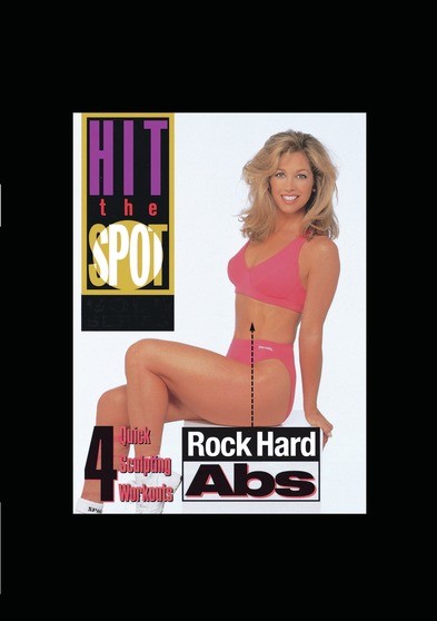 Hit the Spot - Rock Hard Abs: 4 Quick Sculpting Workouts