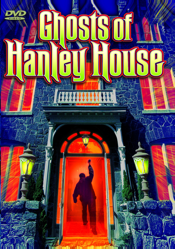 Ghosts of Hanley House (Special Edition)