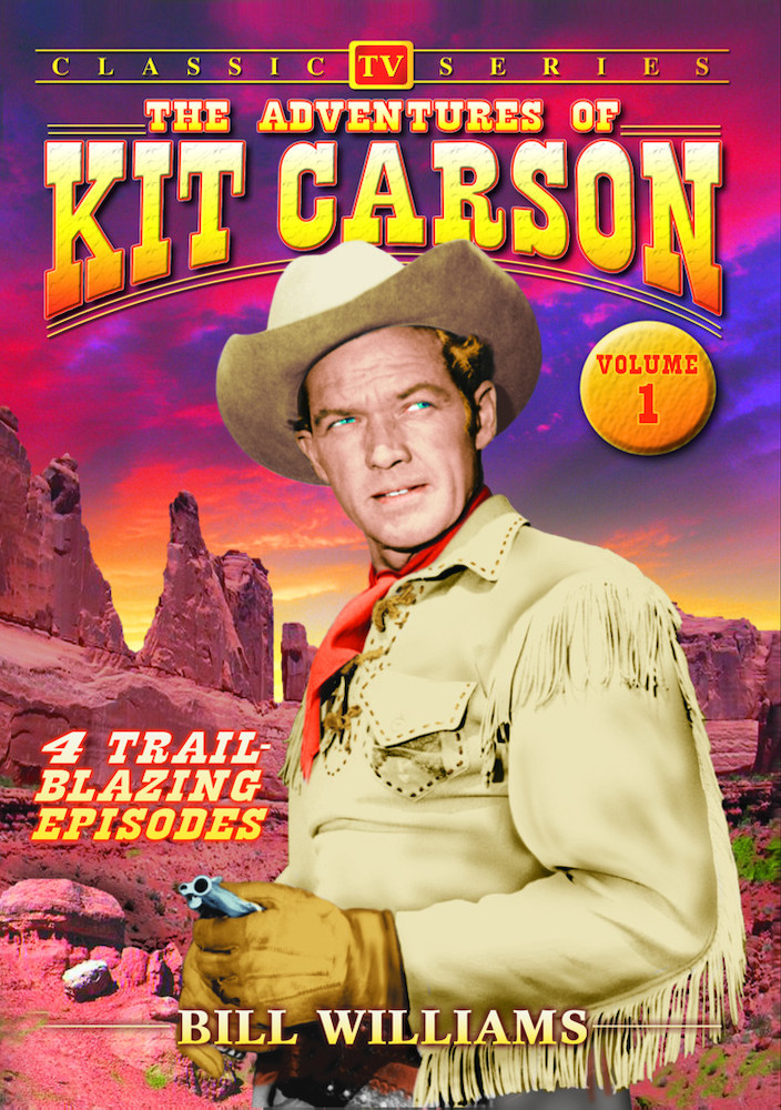 Adventures of Kit Carson - Volume 1