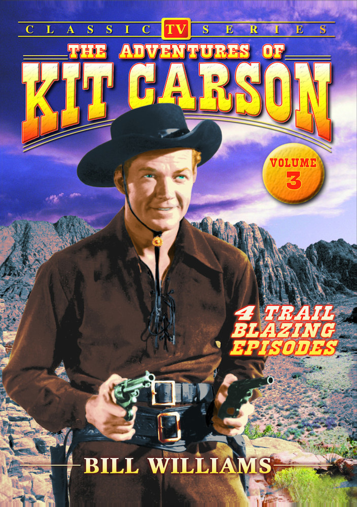 Adventures of Kit Carson - Volume 3