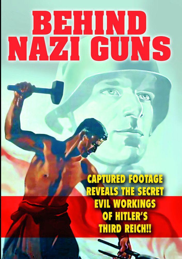WWII - Behind Nazi Guns
