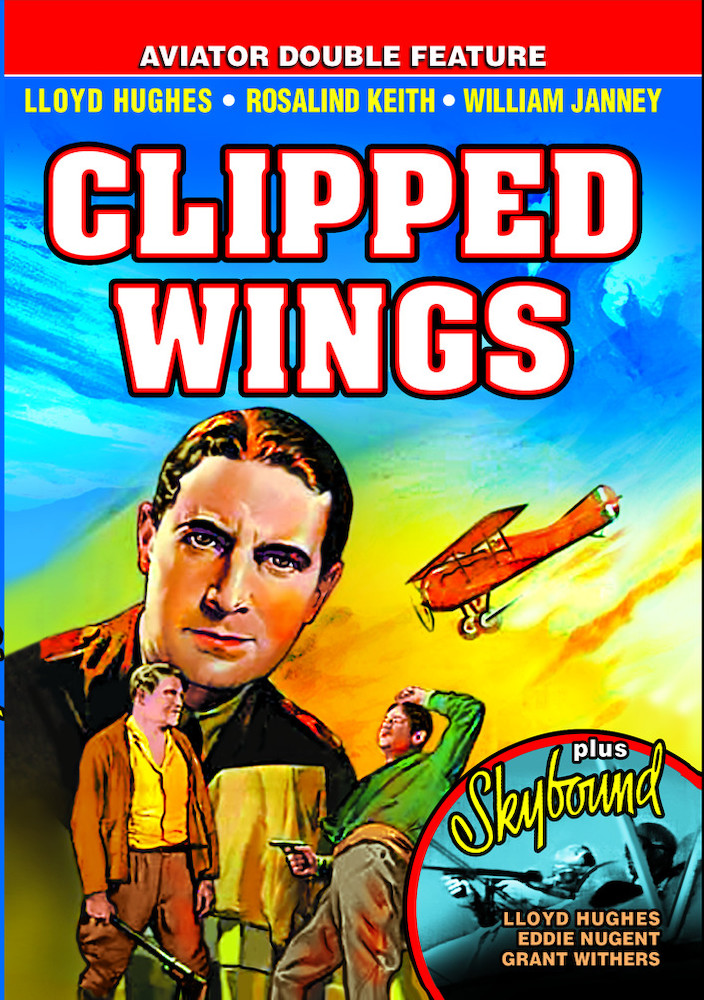 Clipped Wings (1937) / Skybound (1935) (Aviator Double Feature)