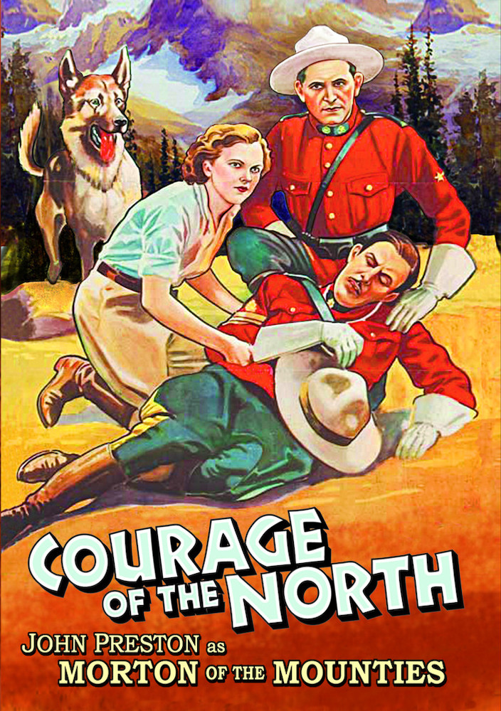 Morton of the Mounties: Courage of the North