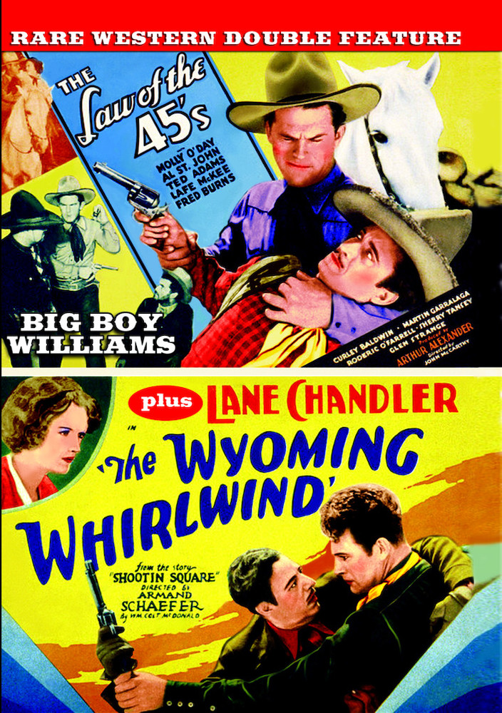 The Wyoming Whirlwind (1932) / The Law of 45's (1935)