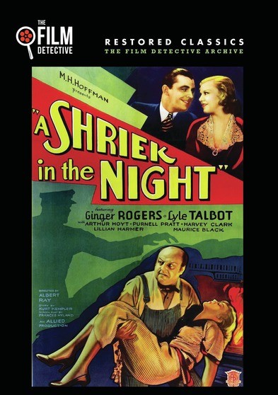 A Shriek in the Night (The Film Detective Restored Version)