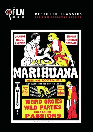 Marihuana (The Film Detective Restored Version)