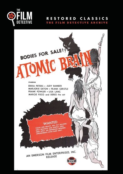 Atomic Brain (The Film Detective Restored Version)