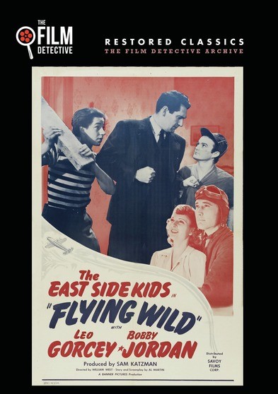 Flying Wild (The Film Detective Restored Version)