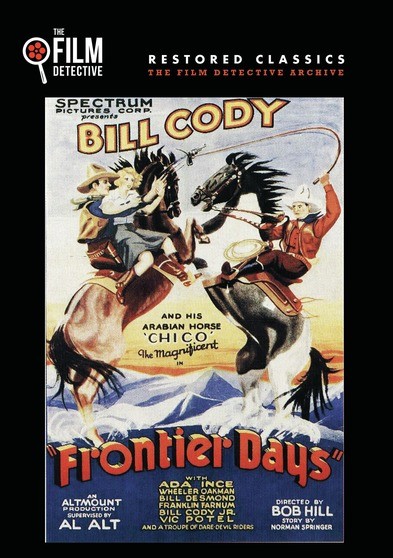 Frontier Days (The Film Detective Restored Version)