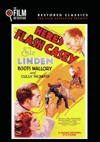 Here's Flash Casey (The Film Detective Restored Version)