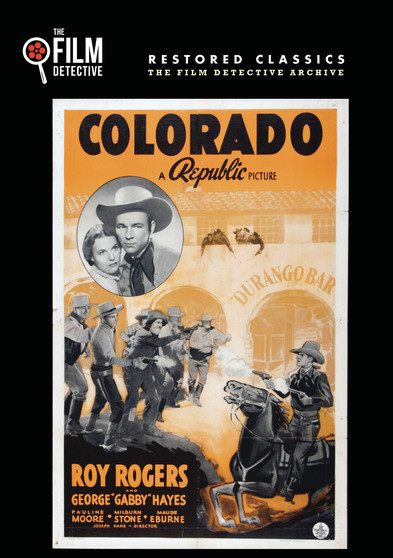 Colorado (The Film Detective Restored Version)