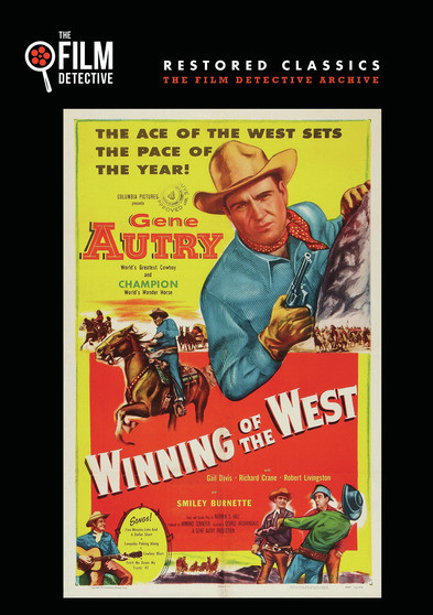 Winning of the West (The Film Detective Restored Version)