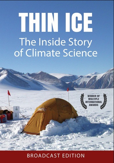 THIN ICE: The Inside Story of Climate Science