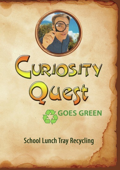 Curiosity Quest Goes Green: School Lunch Tray Recycling