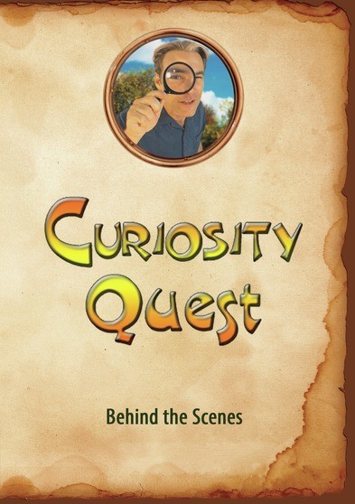 Curiosity Quest: Behind the Scenes