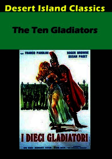 Ten Gladiators, The