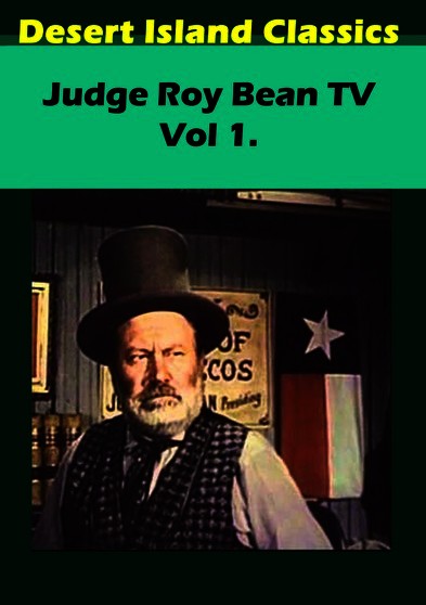 Judge Roy Bean TV Vol 1.
