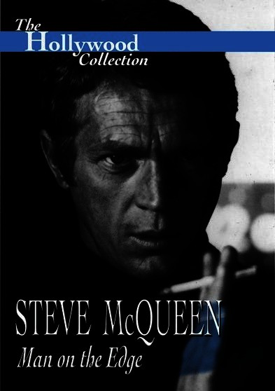 Hollywood Collection - Steve McQueen: Man of The Edge