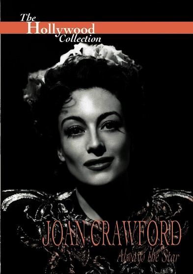 Hollywood Collection - Joan Crawford Always the Star