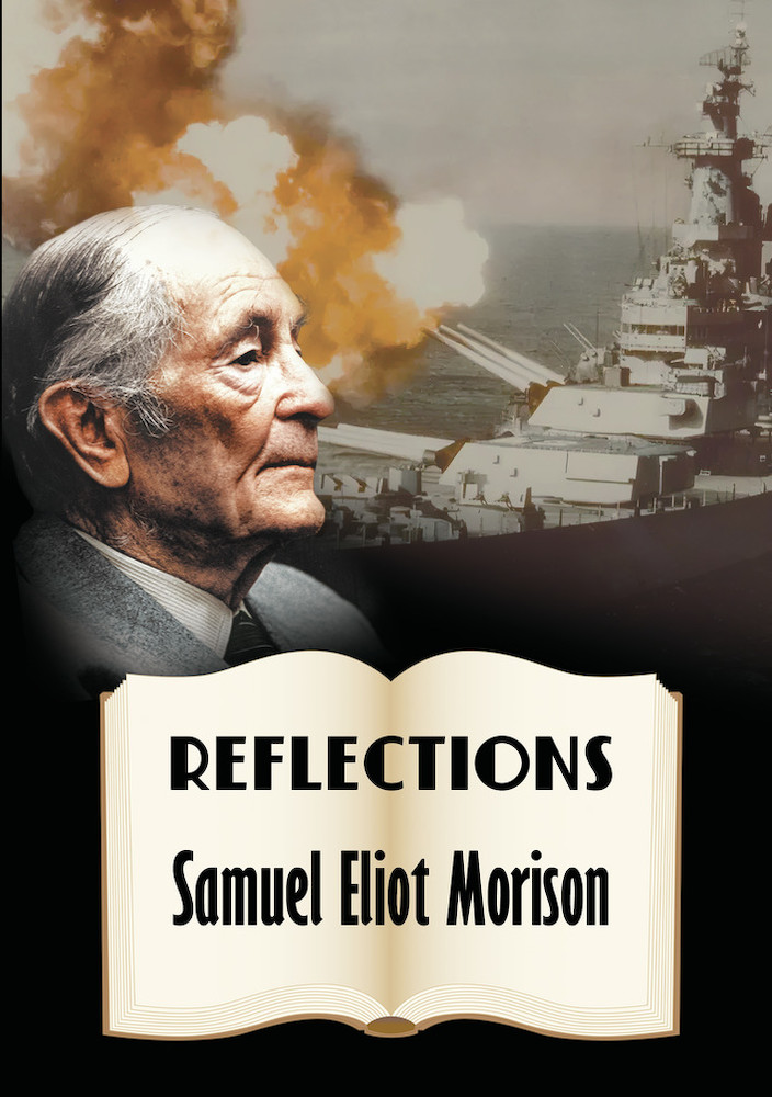 Reflections - Samuel Eliot Morison