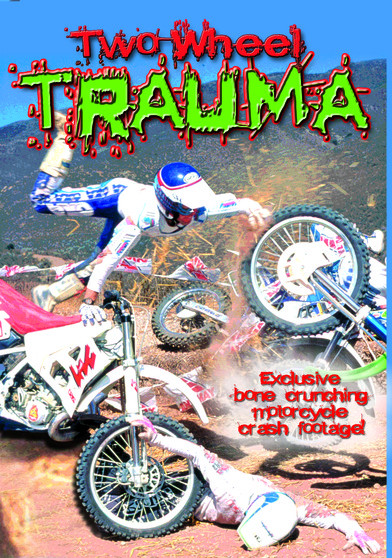 Two Wheel Trauma