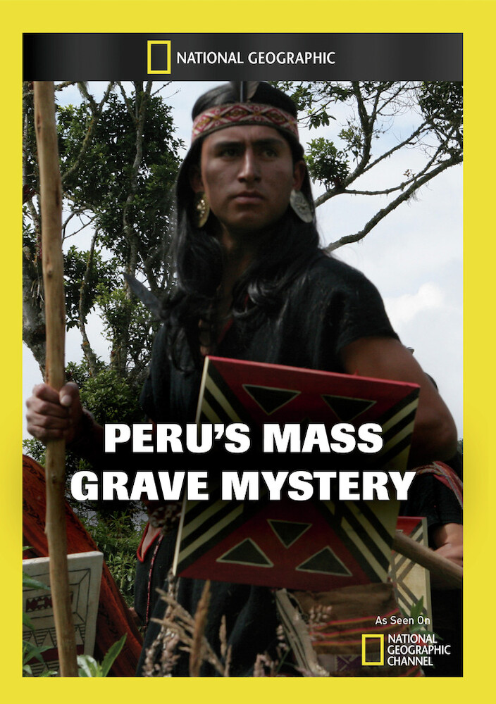 Peru's Mass Grave Mystery