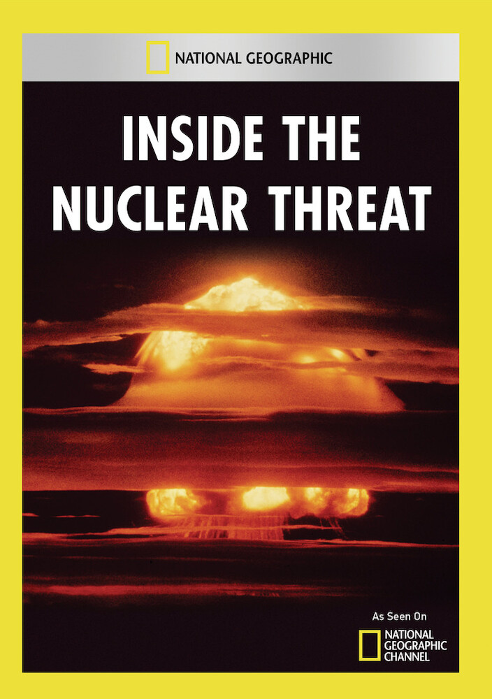 Inside The Nuclear Threat