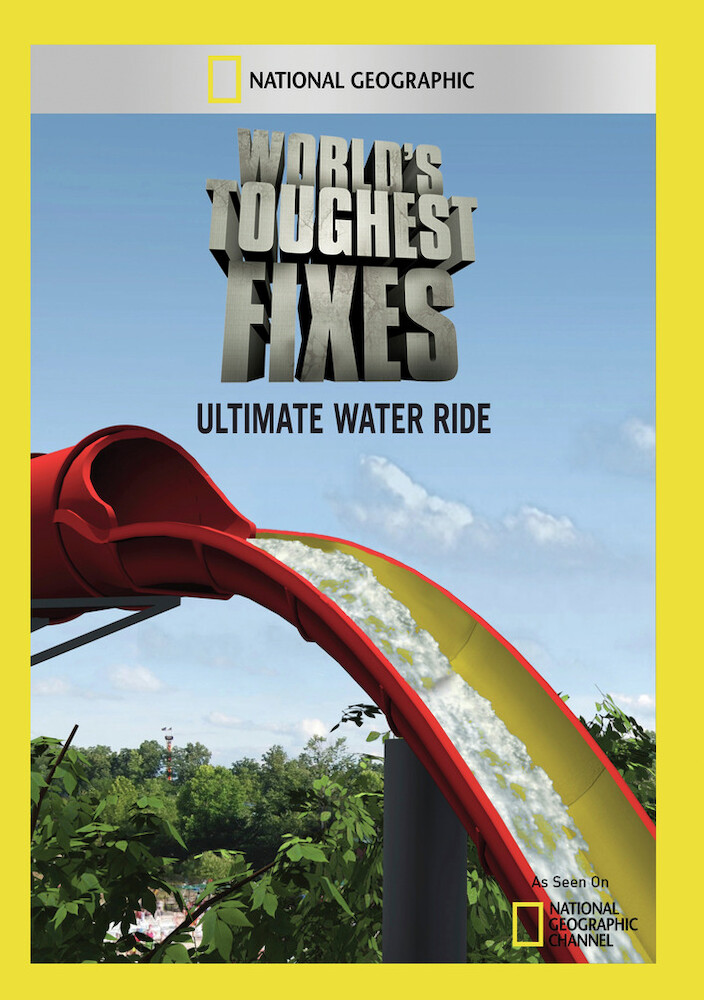 World's Toughest Fixes: Ultimate Water Ride