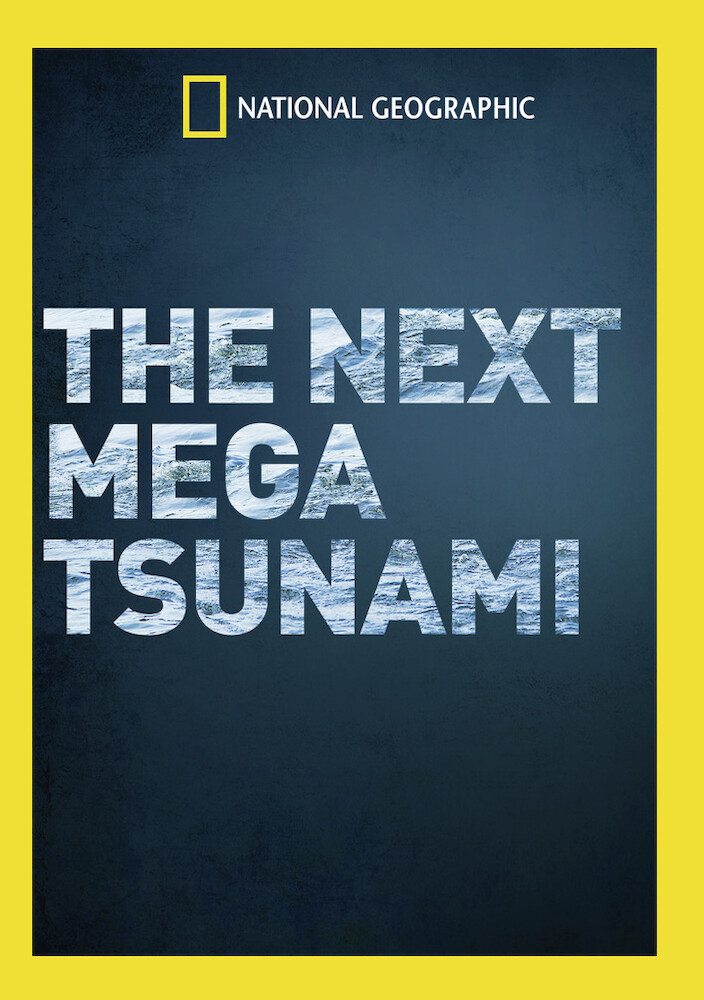 The Next Mega Tsunami