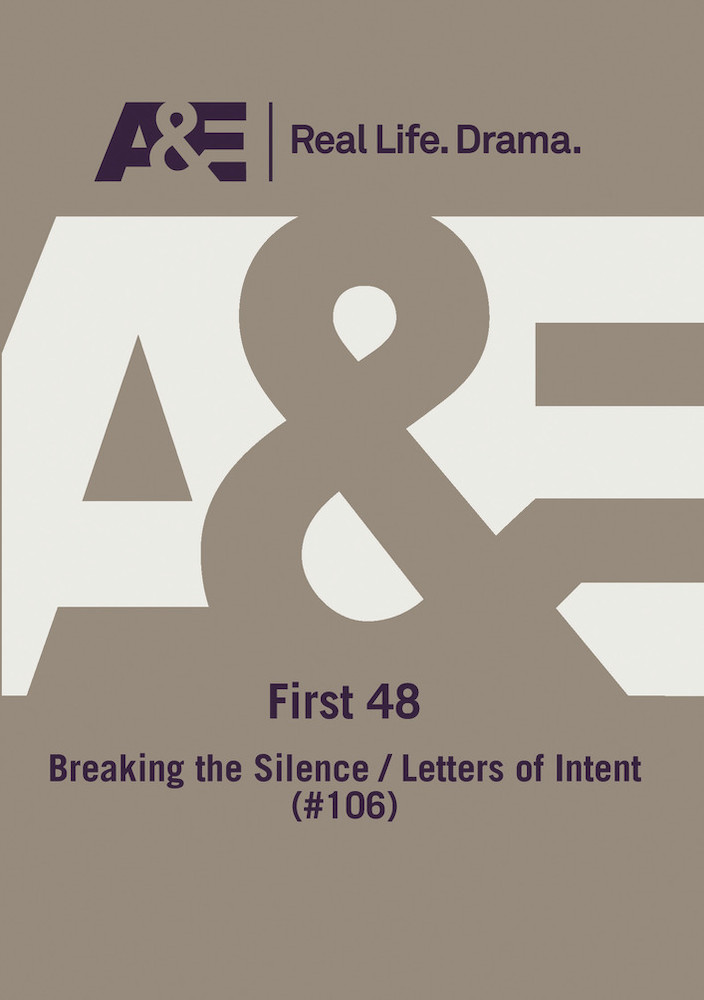 AE - The First 48 Breaking The Silence Letters Of Intent