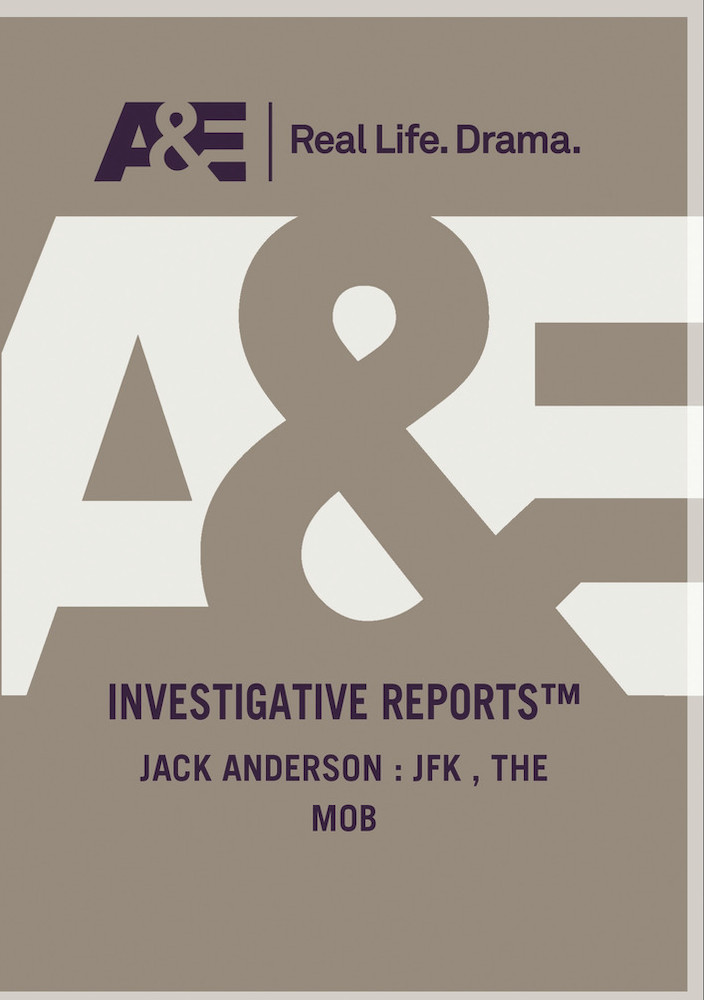 Jack Anderson : JFK , the Mob