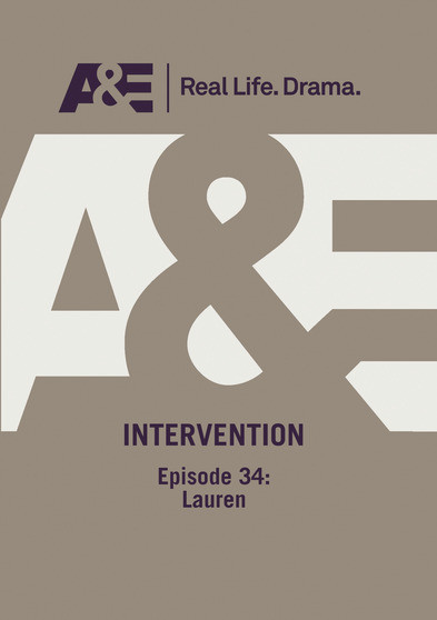 A&E  --  Intervention:  Episode 34: Lauren
