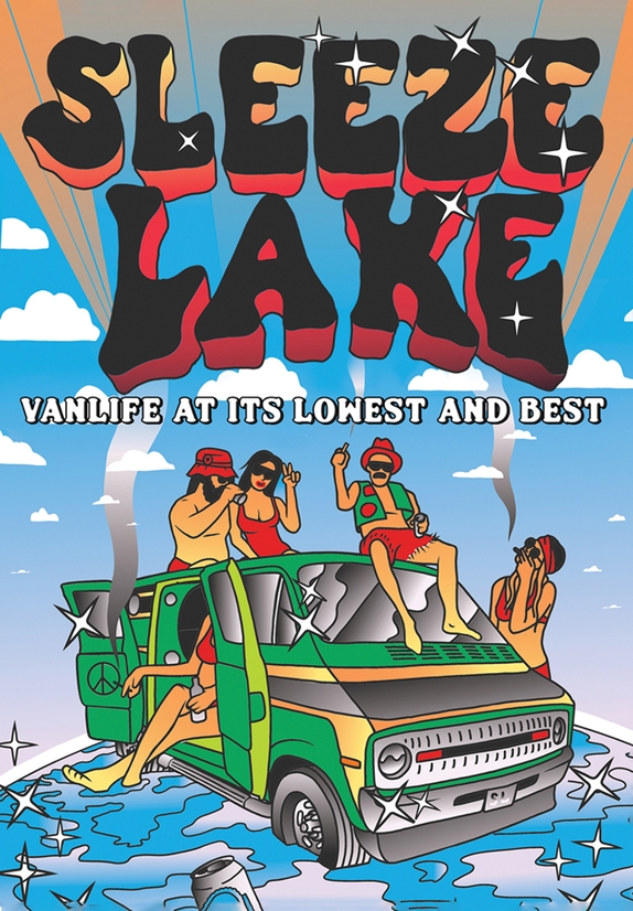 Sleeze Lake: Vanlife at its Lowest and Best