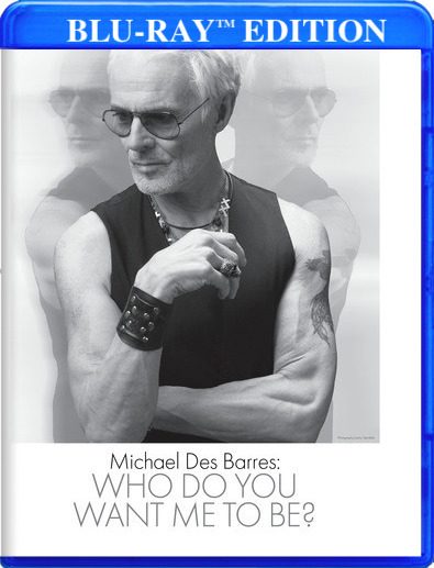 Michael Des Barres: Who Do You Want Me To Be 