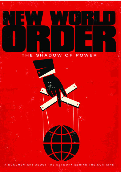 New World Order: The Shadow Of Power