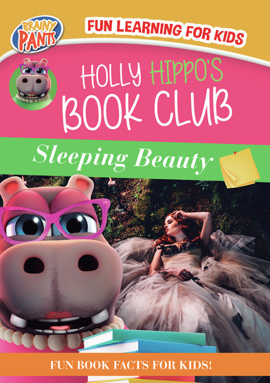 Holly Hippo's Book Club For Kids: Sleeping Beauty