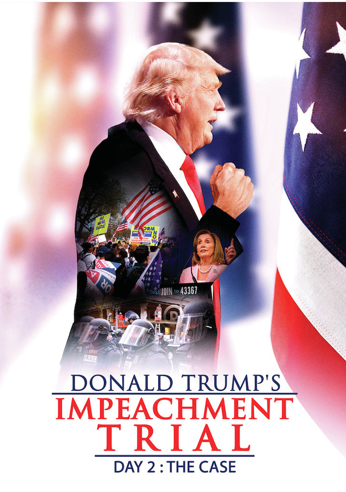 Donald Trump's Impeachment Trial Day 2: The Case