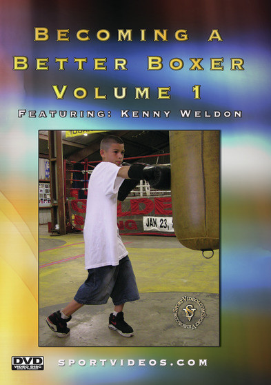 Becoming A Better Boxer Volume 1