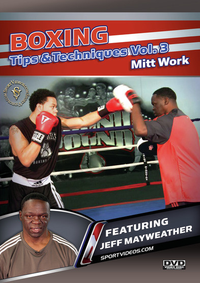 Boxing Tips and Techniques Vol. 3 - Mitt Work