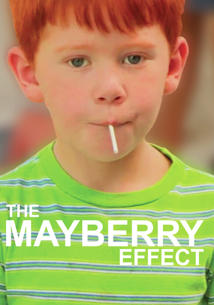 Mayberry Effect, The