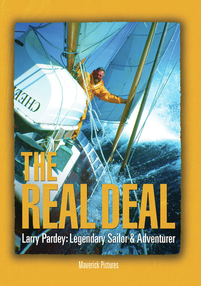The Real Deal, Larry Pardey: Legendary Sailor & Adventurer