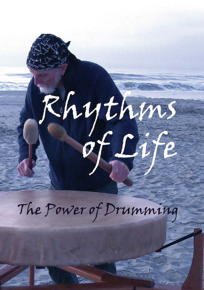 Rhythms of Life - The Power of Drumming