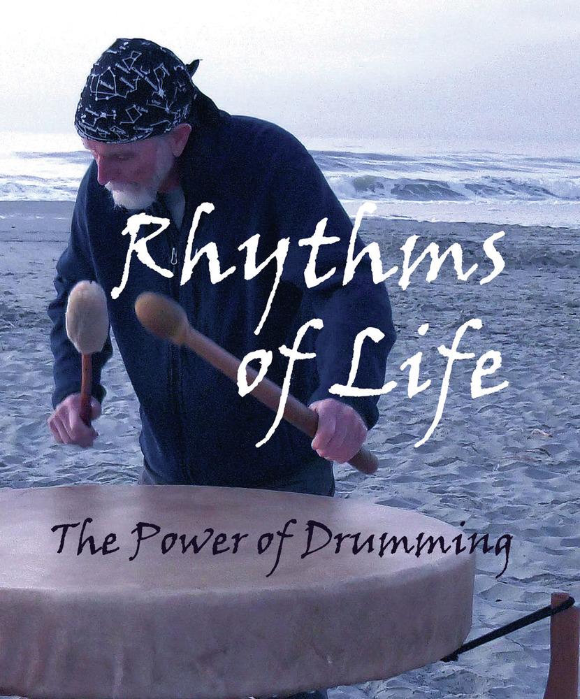 Rhythms of Life - The Power of Drumming 