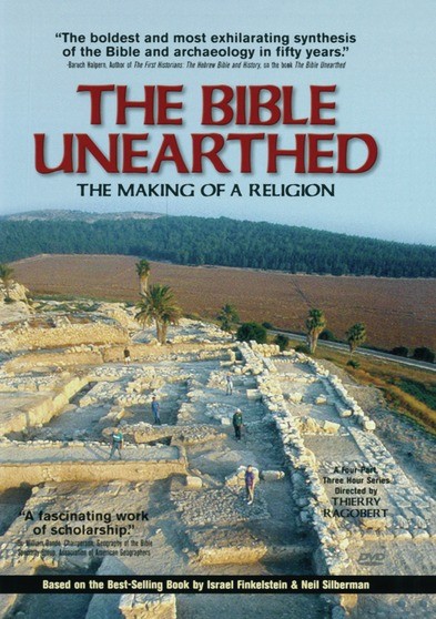 Bible Unearthed, The
