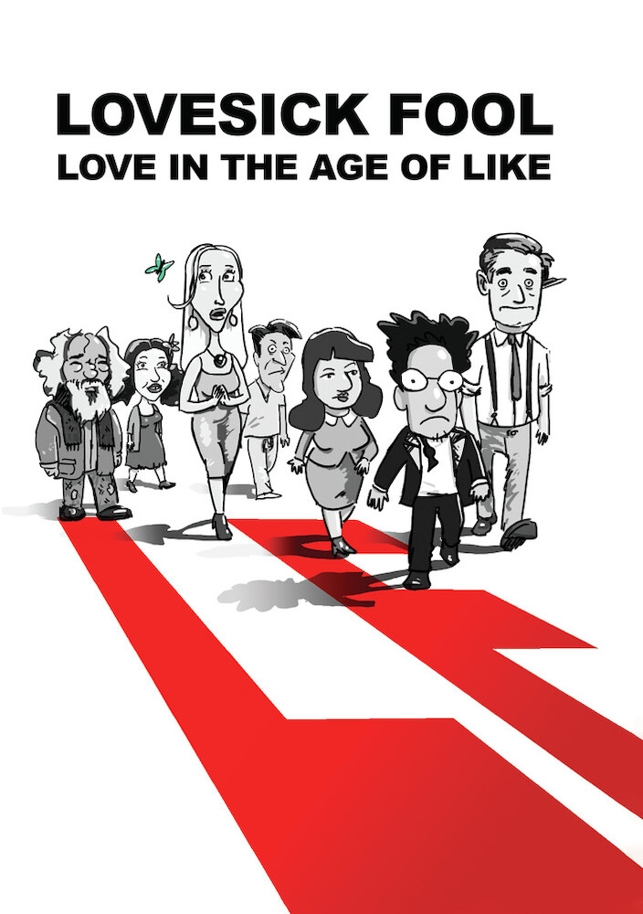 Lovesick Fool - Love In The Age Of Like