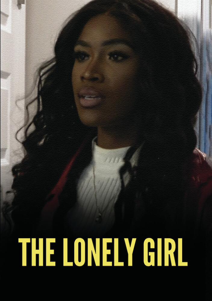 Lonely Girl, The