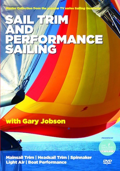 Sailing Quarterly: Sail Trim & Performance Sailing with Gary Jobson