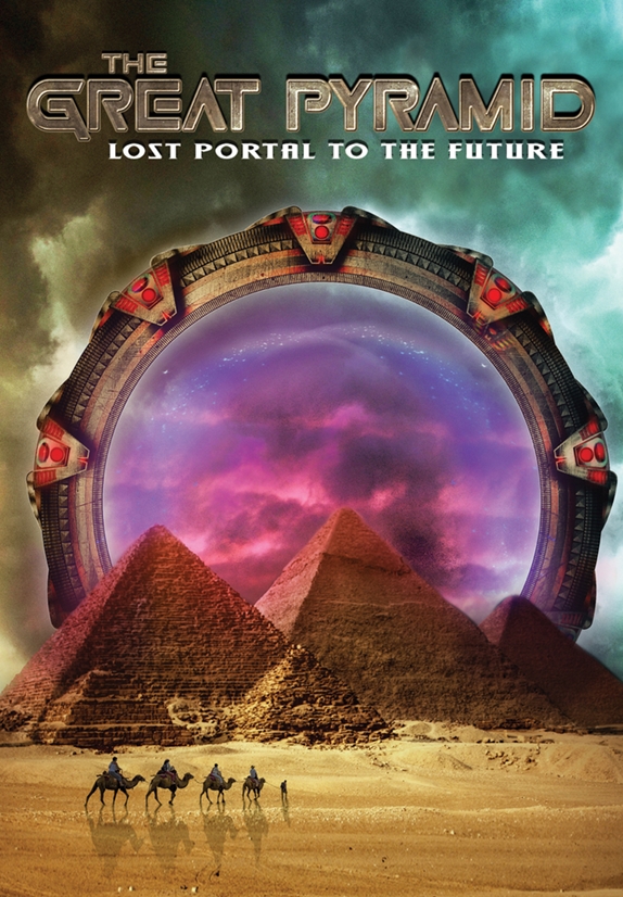 Great Pyramid - Lost Portal To The Future, The